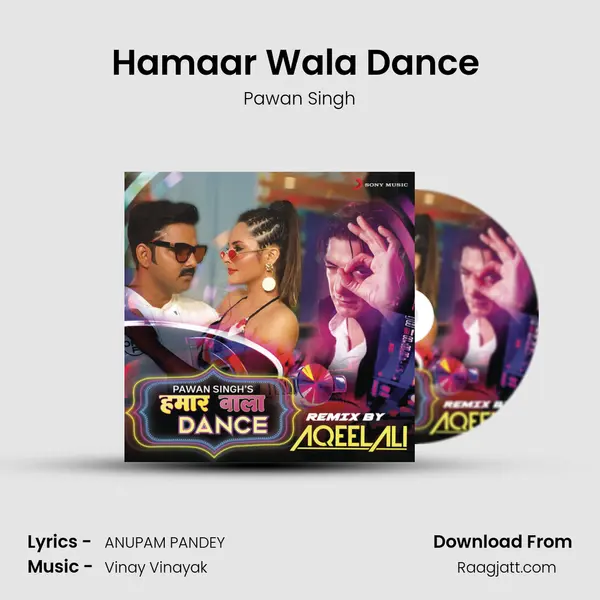 Hamaar Wala Dance (Remix By Aqeel Ali) mp3 song