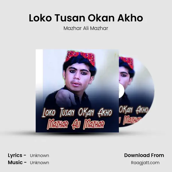 Loko Tusan Okan Akho - Mazhar Ali Mazhar album cover 