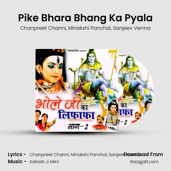 Pike Bhara Bhang Ka Pyala mp3 song