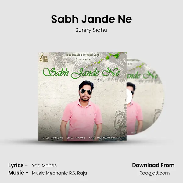 Sabh Jande Ne mp3 song