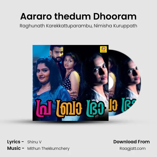 Aararo thedum Dhooram - Raghunath Karekkattuparambu album cover 