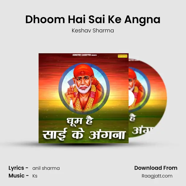 Dhoom Hai Sai Ke Angna - Keshav Sharma album cover 