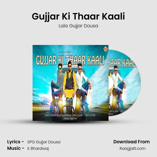 Gujjar Ki Thaar Kaali - Lala Gujjar Dousa album cover 