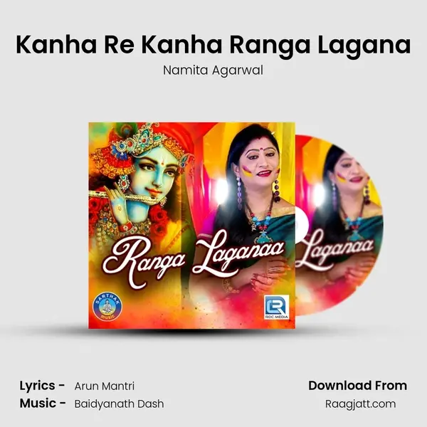 Kanha Re Kanha Ranga Lagana - Namita Agarwal album cover 