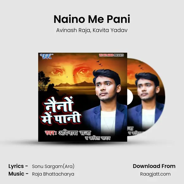 Naino Me Pani mp3 song