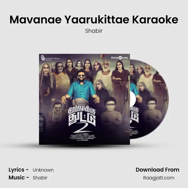 Mavanae Yaarukittae Karaoke - Shabir mp3 song