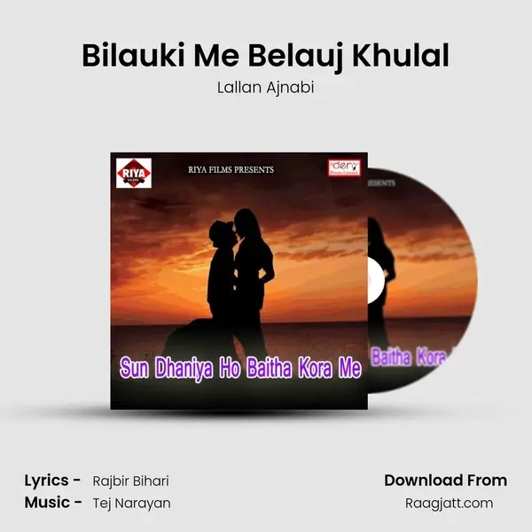 Bilauki Me Belauj Khulal - Lallan Ajnabi album cover 