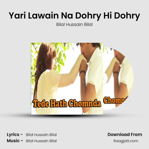 Yari Lawain Na Dohry Hi Dohry mp3 song