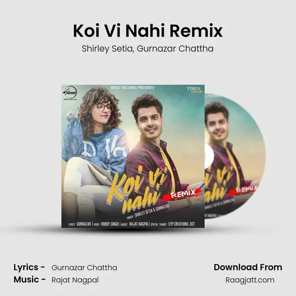 Koi Vi Nahi Remix mp3 song