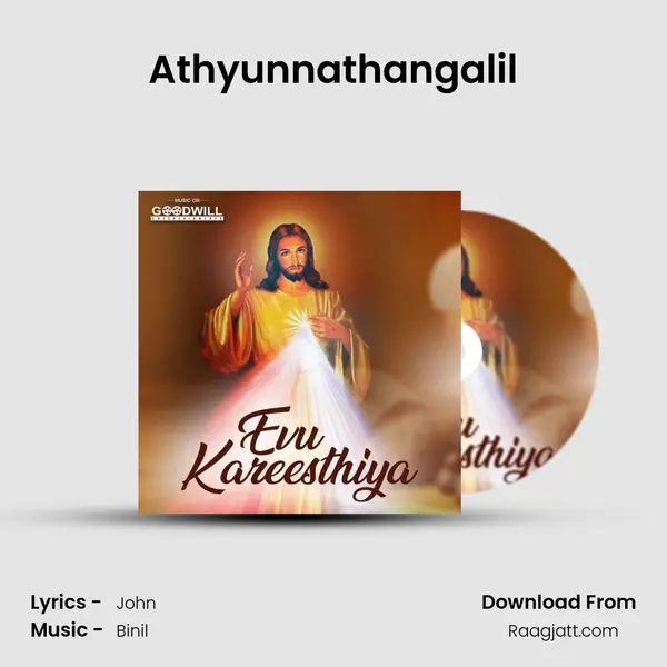 Athyunnathangalil mp3 song