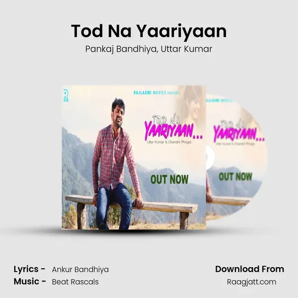 Tod Na Yaariyaan mp3 song