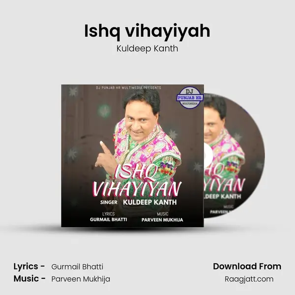 Ishq vihayiyah - Kuldeep Kanth album cover 