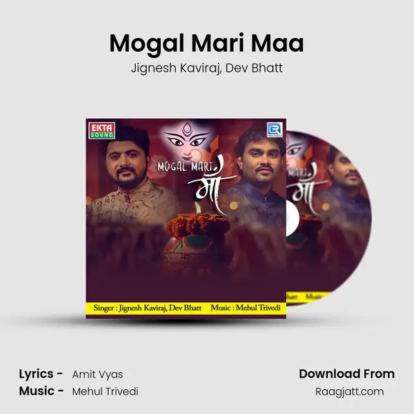 Mogal Mari Maa mp3 song