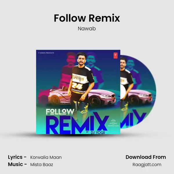 Follow Remix mp3 song