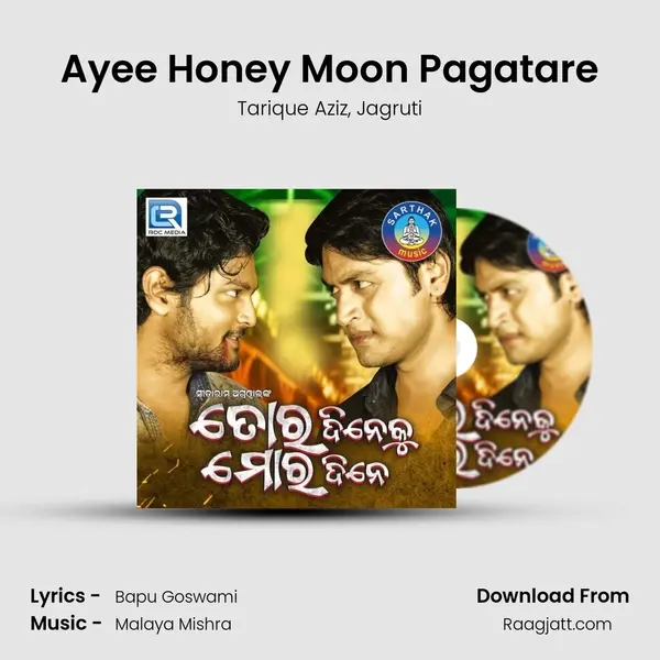 Ayee Honey Moon Pagatare mp3 song