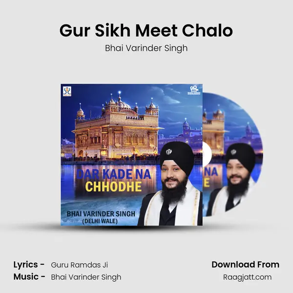 Gur Sikh Meet Chalo mp3 song