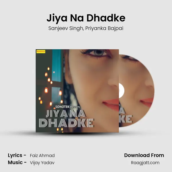 Jiya Na Dhadke - Sanjeev Singh album cover 