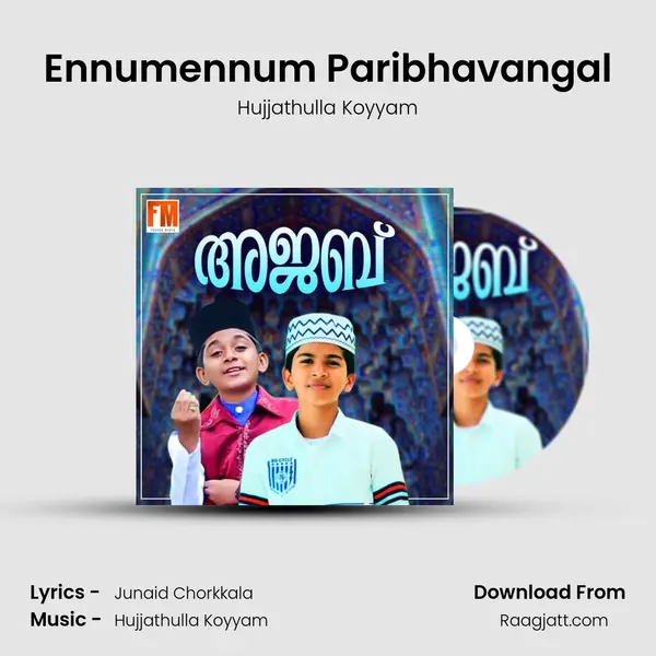 Ennumennum Paribhavangal - Hujjathulla Koyyam album cover 