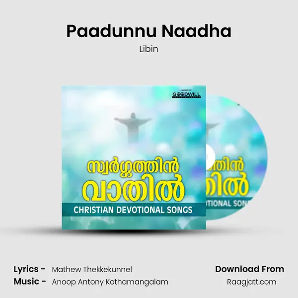 Paadunnu Naadha - Libin album cover 