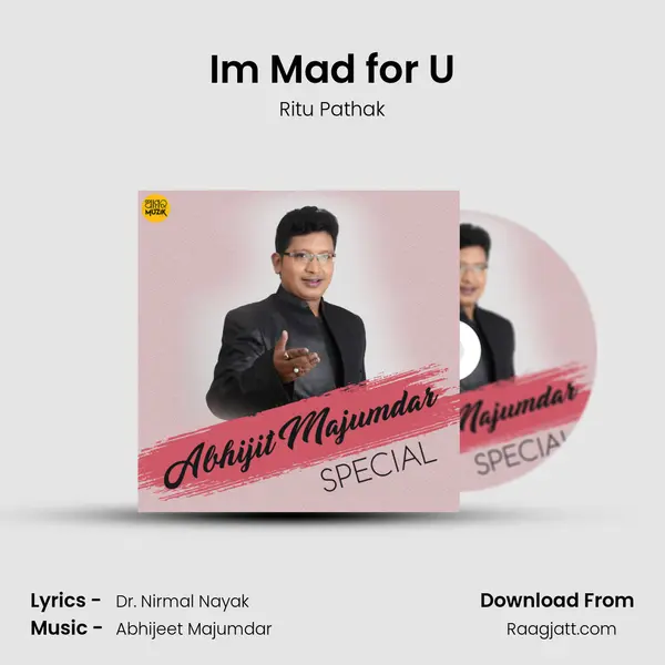 I'm Mad for U mp3 song