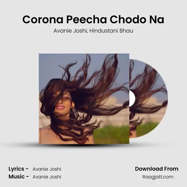 Corona Peecha Chodo Na - Avanie Joshi album cover 