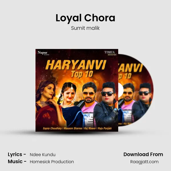 Loyal Chora mp3 song