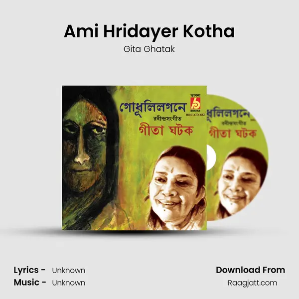 Ami Hridayer Kotha - Gita Ghatak album cover 