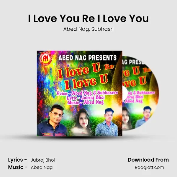 I Love You Re I Love You - Abed Nag album cover 