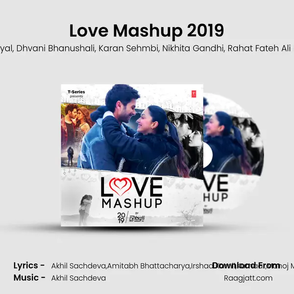 Love Mashup 2019 - Akhil Sachdeva album cover 