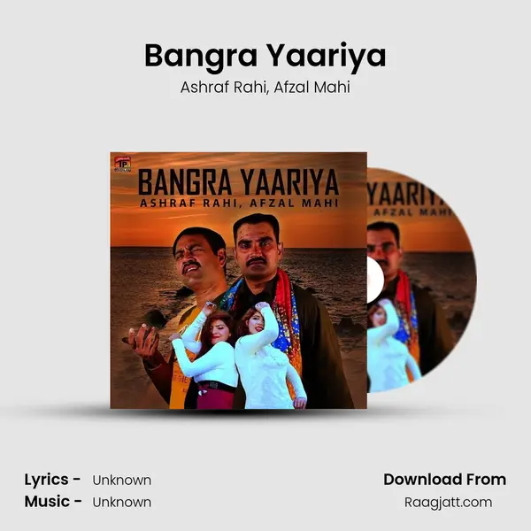 Bangra Yaariya - Ashraf Rahi album cover 