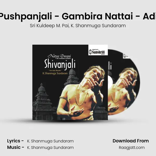 Pushpanjali - Gambira Nattai - Adi - Sri Kuldeep M. Pai album cover 