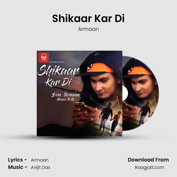 Shikaar Kar Di - Armaan album cover 