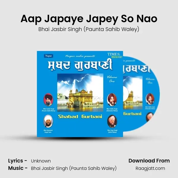 Aap Japaye Japey So Nao - Bhai Jasbir Singh (Paunta Sahib Waley) album cover 