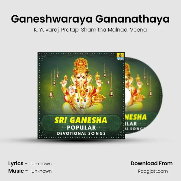 Ganeshwaraya Gananathaya mp3 song