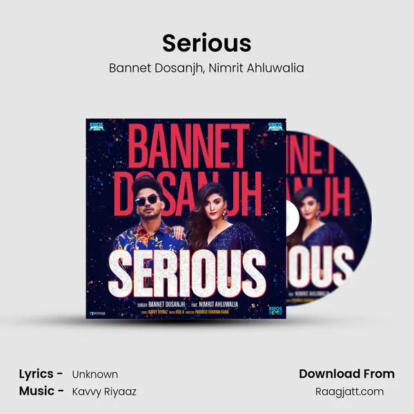 Serious - Bannet Dosanjh album cover 