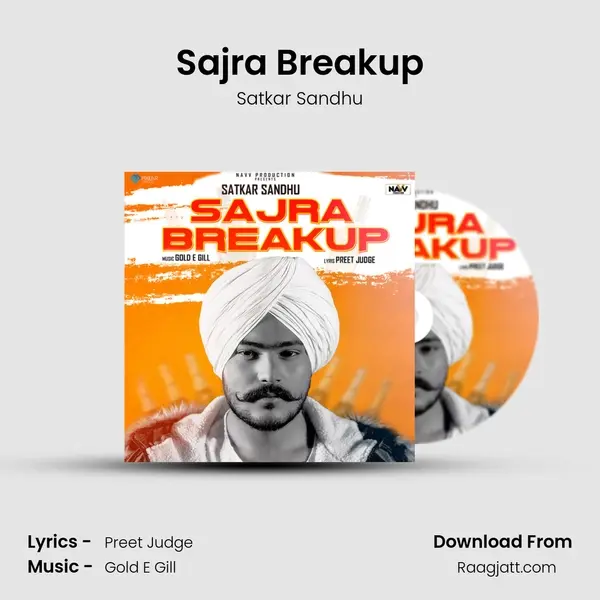 Sajra Breakup - Satkar Sandhu album cover 