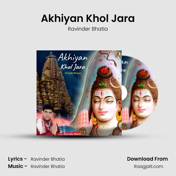 Akhiyan Khol Jara mp3 song