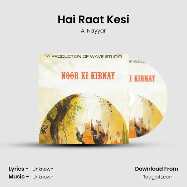 Hai Raat Kesi - A. Nayyar album cover 