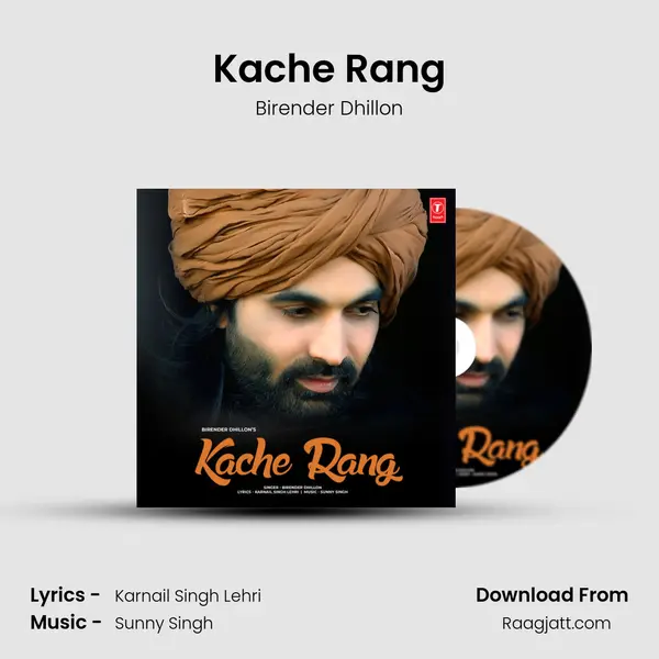 Kache Rang mp3 song