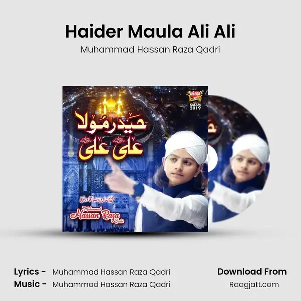 Haider Maula Ali Ali - Muhammad Hassan Raza Qadri album cover 