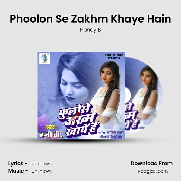 Phoolon Se Zakhm Khaye Hain mp3 song