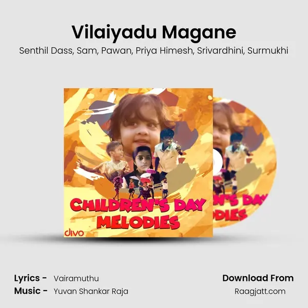 Vilaiyadu Magane mp3 song