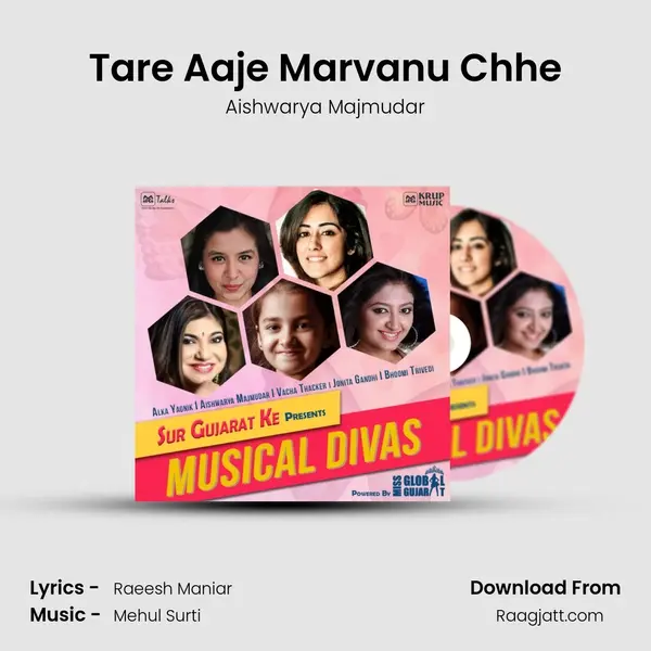 Tare Aaje Marvanu Chhe mp3 song