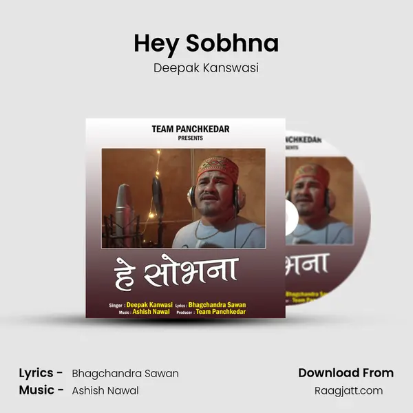 Hey Sobhna - Deepak Kanswasi album cover 