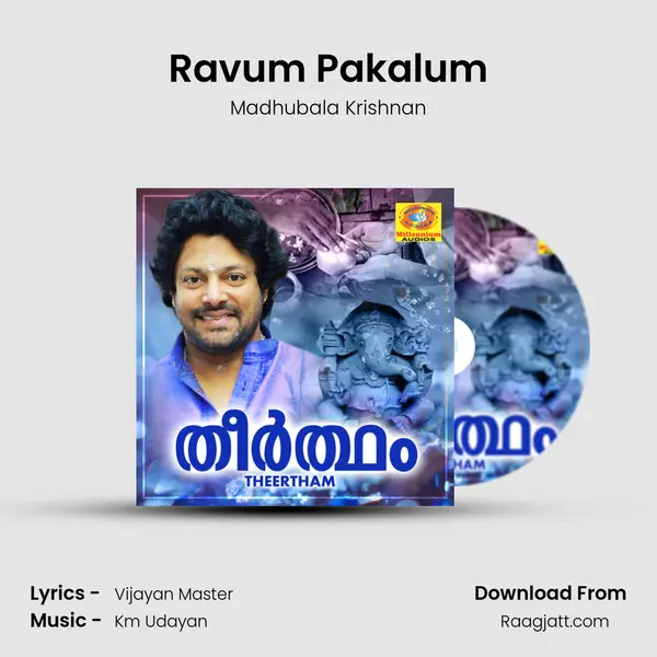 Ravum Pakalum mp3 song