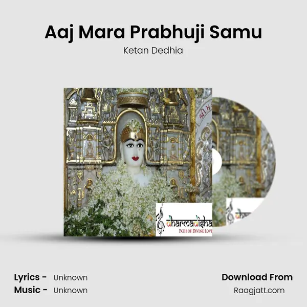 Aaj Mara Prabhuji Samu mp3 song