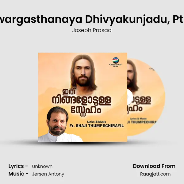 Swargasthanaya Dhivyakunjadu, Pt. 2 - Joseph Prasad album cover 