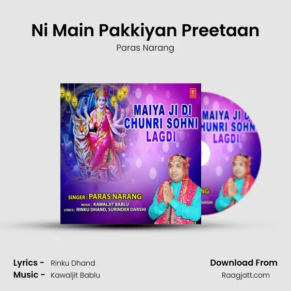 Ni Main Pakkiyan Preetaan mp3 song