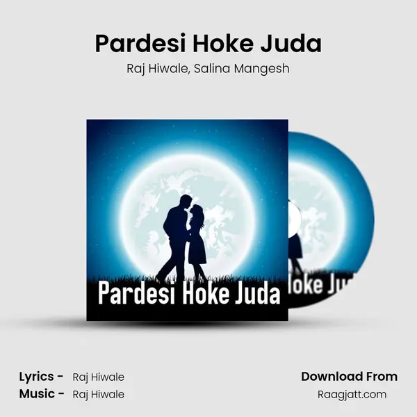 Pardesi Hoke Juda mp3 song