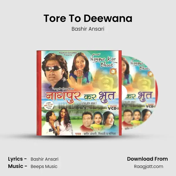 Tore To Deewana - Bashir Ansari mp3 song